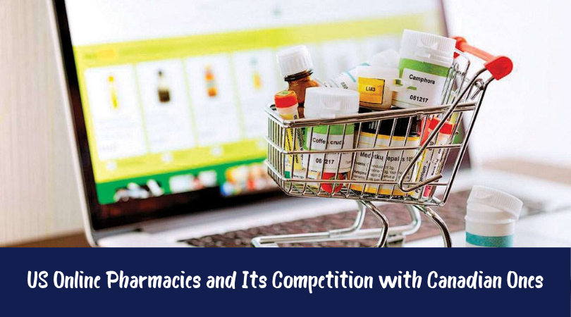 US Online Pharmacies and Its Competition with Canadian Ones